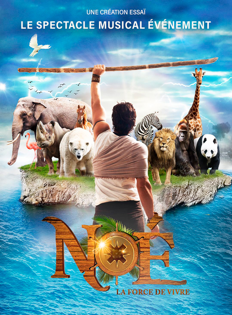 AFFICHE NOÉ LA FORCE DE VIVRE